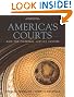 America's Courts and the Criminal Justice System