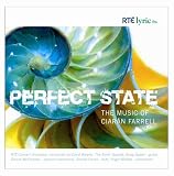 Perfect State: The Music of Ciaran Farrell