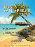 Timeshare Whisperer to the Rescue