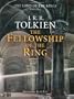 The Fellowship of the Ring: Being the First Part of the Lord of the Rings