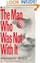 The Man Who Was Not With It (Second Edition Books)