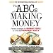 The ABCs of Making Money