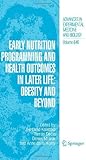 Early nutrition programming and health outcomes in later life : obesity and beyond