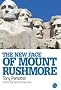 The New Face of Mount Rushmore
