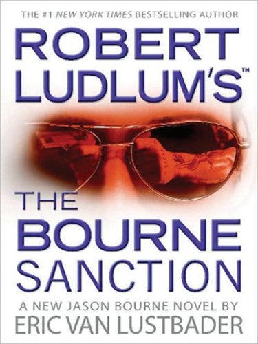 Robert Ludlum's (TM) The Bourne Sanction