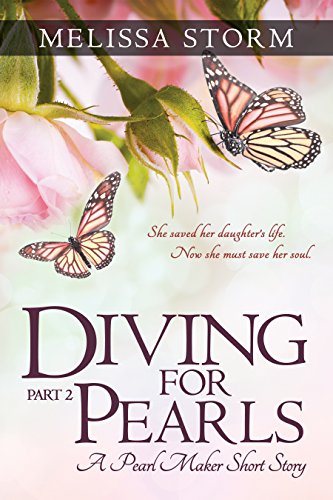Diving for Pearls, Part II (The Pearl Makers - Diving for Pearls Book 2)