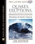 Quakes, Eruptions and Other Geologic Cataclysms, Revised Edition: Revealing the Earth's Hazards (Living Earth)