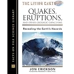 Quakes, Eruptions, and Other Geologic Catclysms: Revealing the Earths Hazards (Living Earth) book cover