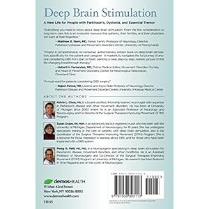 Deep Brain Stimulation: A New Life for People with Parkinson's, Dystonia, and Essential Tremor