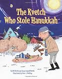 Kvetch Who Stole Hanukkah, The