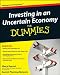 Investing in an Uncertain Economy For Dummies
