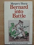 Bernard into battle : a Miss Bianca story