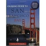 Cruising Guide to San Francisco Bay - 2nd Edition