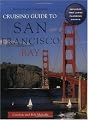 Cruising Guide to San Francisco Bay - 2nd Edition