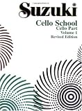Suzuki Cello School: Cello Part Volume 1 Revise Edition (Suzuki Cello School, Cello Part Volume 1)