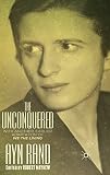 The unconquered : with another, earlier adaptation of We the living