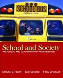 School and Society: Historical and Contemporary Perspectives
