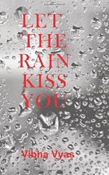 Let the Rain Kiss You