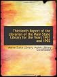 Thirtienth Report of the Librarian of the Main State Library for the Years 1901 and 1902