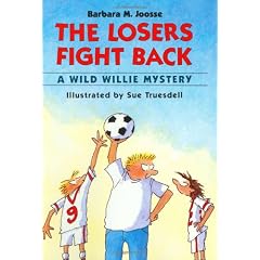 The Losers Fight Back: A Wild Willie Mystery