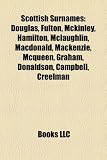 Produkt-Bild: Scottish Surnames: Douglas, Fulton, McKinley, Hamilton, McLaughlin, MacDonald, MacKenzie, McQueen, Graham, Donaldson, Campbell, Creelman