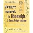 Alternative Treatments for Fibromyalgia and Chronic Fatigue Syndrome by Mari Skelly, Helen Walker, Rich Carson, and Dennis Schoen