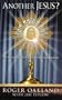 Another Jesus? The Eucharistic Christ and the New Evangelization
