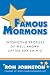 Book Famous Mormons: Interesting Profiles of Well-Known Latter-day Saints