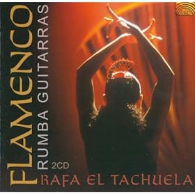 Rafa El Tachuela: Flamenco Rumba Guitarras