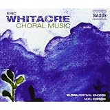 Whitacre: Choral Music (Her Sacred Spirit Soars/ A Boy And A Girl/ Water Night) (Noel Edison) (Naxos: 8559677)by Flora Festival Singers