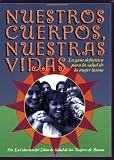 Nuestros Cuerpos, Nuestras Vidas