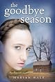 The Goodbye Season