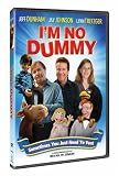 I`m No Dummy