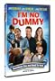 I'm No Dummy
