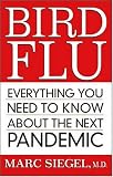 Bird Flu: Everything You Need to Know About the Next Pandemic
