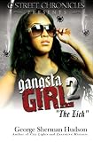 Gangsta Girl 2 "The Lick" (Short Story Mini Series) (Gangsta Girl Short Story Mini Series)