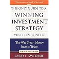 The Only Guide To A Winning Investment Strategy You'll Ever Need 2005 (Hardcover)