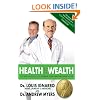Health Is Wealth: 10 Power Nutrients That Increase Your Odds of Living to 100