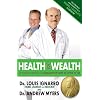 Health Is Wealth: 10 Power Nutrients That Increase Your Odds of Living to 100
