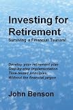 Investing for Retirement: Surviving a Financial Tsunami