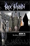 Rex Mundi Volume 2: The River Underground: River Underground v. 2