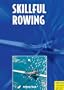 Skillful Rowing