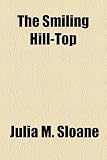 The Smiling Hill-Top