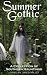 Books : Summer Gothic: A Collection of Southern Hauntings