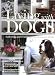 Living with Dogs: Collections and Traditions, At Home and Afield