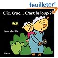 Clic, Crac... C'est le loup ?