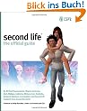Second Life: The Official Guide