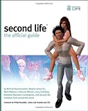 Second Life: The Official Guide