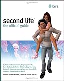 Second Life: The Official Guide