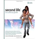 Second Life: The Official Guide ~ Michael Rymaszewski